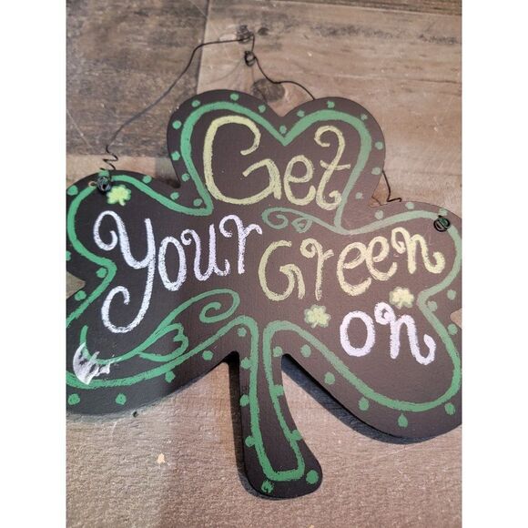 Wooden Saint Patrick's day clover get your green on sign decor - Picture 2 of 3